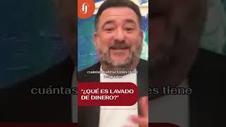 “¿Qué es lavado de dinero?” #quépasóconloquepasó