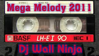 Mega Melody - Dj Wall Ninja