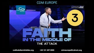 Faith in the Middle of the Attack - Episode 3 #creflodollar | #europe