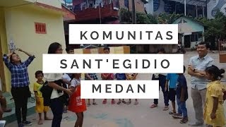 Komunitas Sant'Egidio Medan