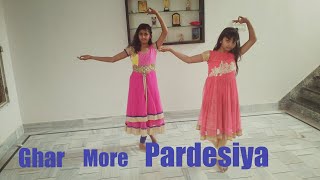 Ghar more pardesiya  dance cover| kalank | dancing sisters