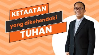 Sumardi - Ketaatan Yang Dikehendaki Tuhan