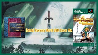 [Zelda] Reverse World BGM (Dark World) Cover Mix