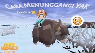 Tutorial Menunggangi YAK - Mini World Creata | Mr Mini