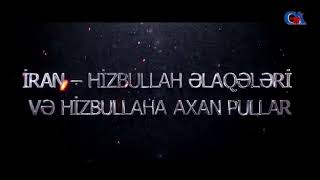 İRAN- HİZBULLAH ƏLAQƏLƏRİ VƏ HİZBULLAHA AXAN PULLAR _SƏNƏDLİ FİLM. İLK GÜNAZ TV DƏ
İzləyib paylaşın