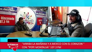 EN RADIO RINCONADA 107.3 NOS ACOMPAÑA MANUEL LÓPEZ SANTIBÁÑEZ.