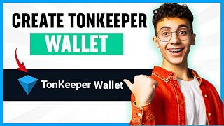 How to Create Tonkeeper Wallet Easily (Best Method) 2024