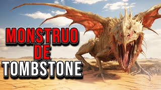 El Monstruo de Tombstone | Criptozoologia