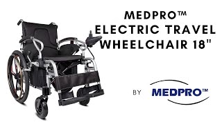 MEDPRO™ Electric Travel Wheelchair 18"