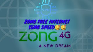 ZONG FREE INTERNET FASTEST VPN WITHOUT FILE FASTEST ALL FAST SERVER 15MB SPEED 🥳🥳🥳