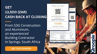 Home buyers get 13,500 (ZAR) cash back from S3G Construction and Aluminium in Springs, South Africa