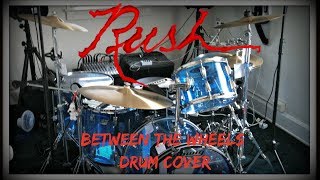 Rush - Between The Wheels Drum Cover