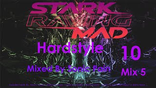 Stark Raving Mad 10 - Mix 5 ( Hardstyle ) Mixed By Sonic Pain