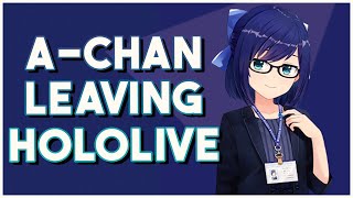 A-Chan Leaving Hololive | Thank you A-Chan!!!