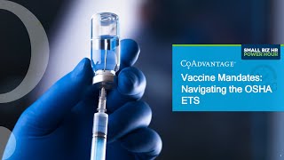 [Webinar] Vaccine Mandates: Navigating the OSHA ETS