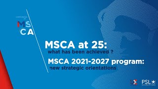 MSCA ar 25 : what as been achieved ? New stategic orientations