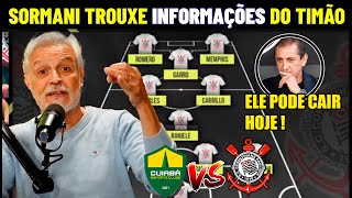 SORMANI REPRESENTOU E FALOU VERDADES SOBRE CORINTHIANS X CUIABÁ !