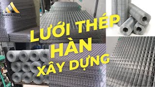 🔴 Lưới Thép Hàn Xây Dựng Giá Rẻ _ Nguyên Muôn