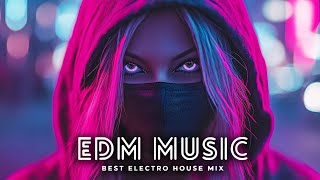 The Best EDM Music Mix 2024 🎧 Bass Boosted & Future Bass Music 🎧 EDM Remixes of Popular Songs 2024