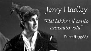 Jerry Hadley - Dal labbro il canto estasiato vola - G. Verdi: Falstaff, Aria Fenton Act III (1988)