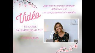 "J'incarne la femme de ma vie"