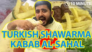 Turkish Shawarma & Kabab Al-Sahal | Dammam Street Food Saudi Arabia