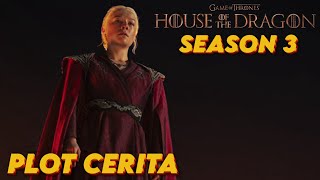 SEASON 3 HOUSE OF DRAGON! PENJELASAN CERITA PLOT & PERANG SELANJUTNYA! RHAENYRA GET THE IRON THRONE