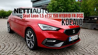 Nettiauto koeajo: Seat Leon 1.5 eTSI 150 Hybrid FR DSG