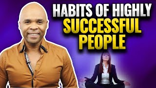 9 Daily Habits of Highly Successful People