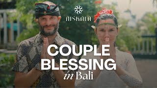 Experience the Sacred: Balinese Blessing Ceremony for Couples.