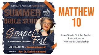 Gospel Fest: Matthew Chapter 10