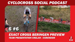 Exact Cross Beringen Preview | Cyclocross Social Podcast (S6E6)