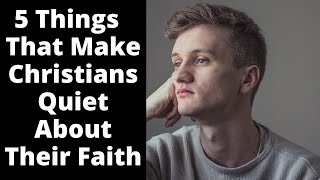 5 Misconceptions That Make Christians Quiet About Their Faith.