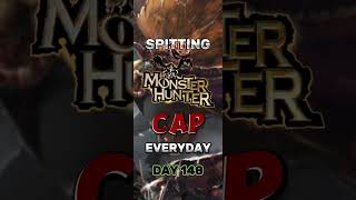 Spitting Monster Hunter CAP Everyday | #shorts #sunbreak #mhw #mhwilds