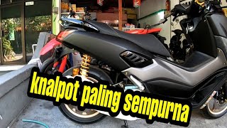 KNALPOT TERBAIK BUAT MODIFIKASI NMAX