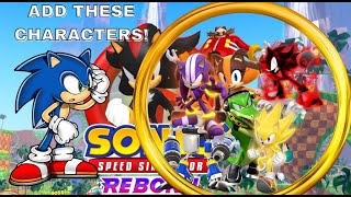 15 Characters They Need To Add Into Sonic Speed Simulator!