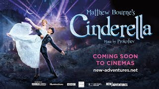 Matthew Bourne's Cinderella | Cinema Trailer