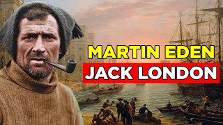 Martin Eden - Jack London