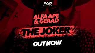 Alfa Ape & Gerad - The Joker [PREVIEW] OUT NOW! #weareprettyloud