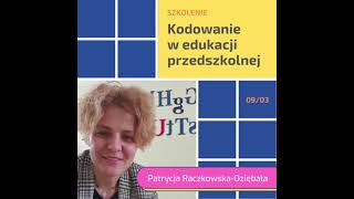 Przedszkolak programuje! Patrycja opowiada o swoim szkoleniu