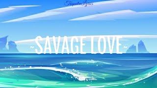 Jason Derulo - Savage Love (Letra/Lyrics) 🎶