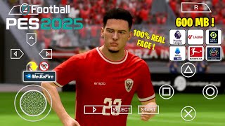 eFootball PES 2025 PPSSPP Full Update Transfer & Kits 2024/25 Camera Ps5 Real Face