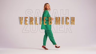 SARAH ZUCKER - "VERLIEB MICH" (OFFIZIELLES VIDEO)