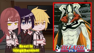 Chainsaw man react to Ichigo Kurosaki | React to Ichigo | react to bleach | Gacha reaction |