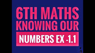 Class 6 maths chapter 1 ex 1.1 | knowing our numbers | million billion and lakh |