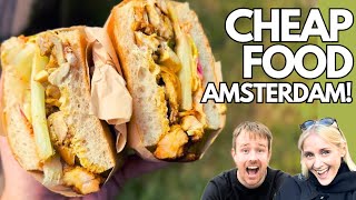 AMSTERDAMS BEST and CHEAPEST FOODS