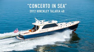 2012 Hinckley Talaria 48 | CONCERTO IN SEA