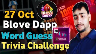 27 Oct blove dapp trivia challenge & words guess combo | blove trivia & word combo solve video