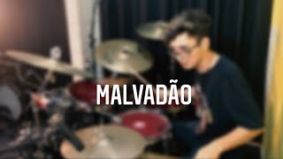 Henry Drums - Malvadão 3 - Xamã - Drum Cover