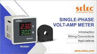 Selec MVA591 Single-phase Volt-Amp Meter: Introduction | Wiring | Applications